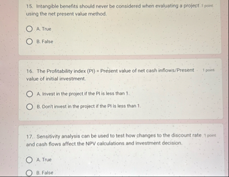 Intangible benefits should never be considered