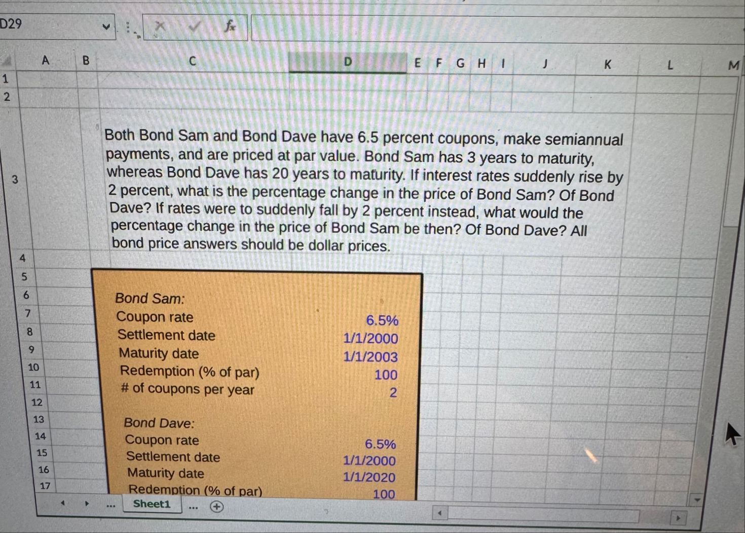 D 2 9 Both Bond Sam and Bond Dave have 6 . 5
