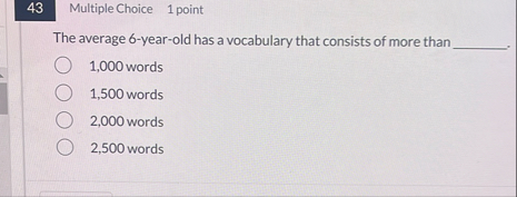 4 3 Multiple Choice 1 point The average 6 - year