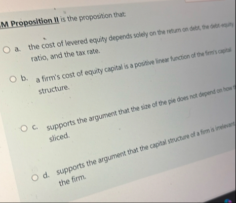 M Proposition II is the proposition that: a . the