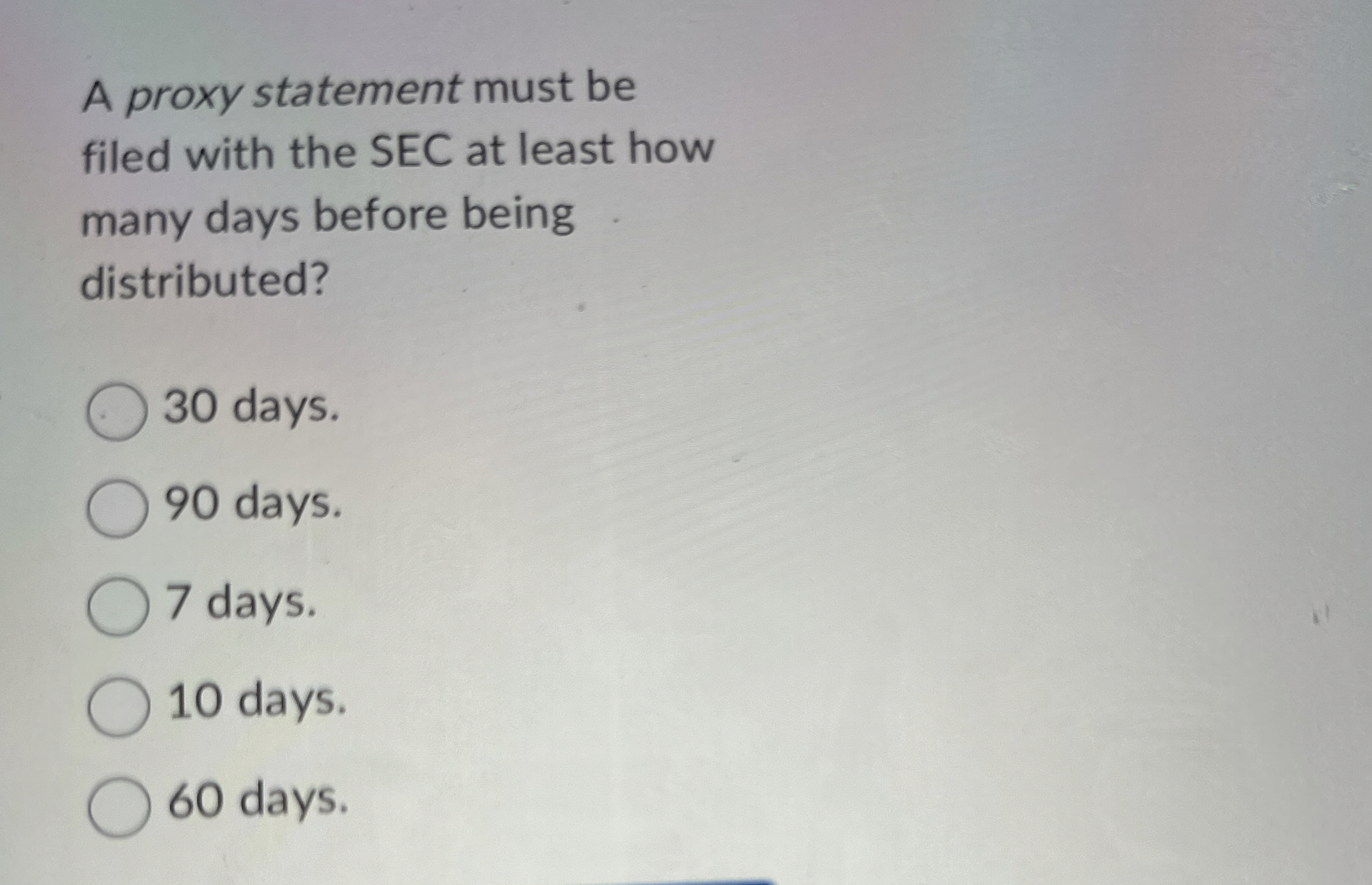 A proxy statement must be filed with the SEC at