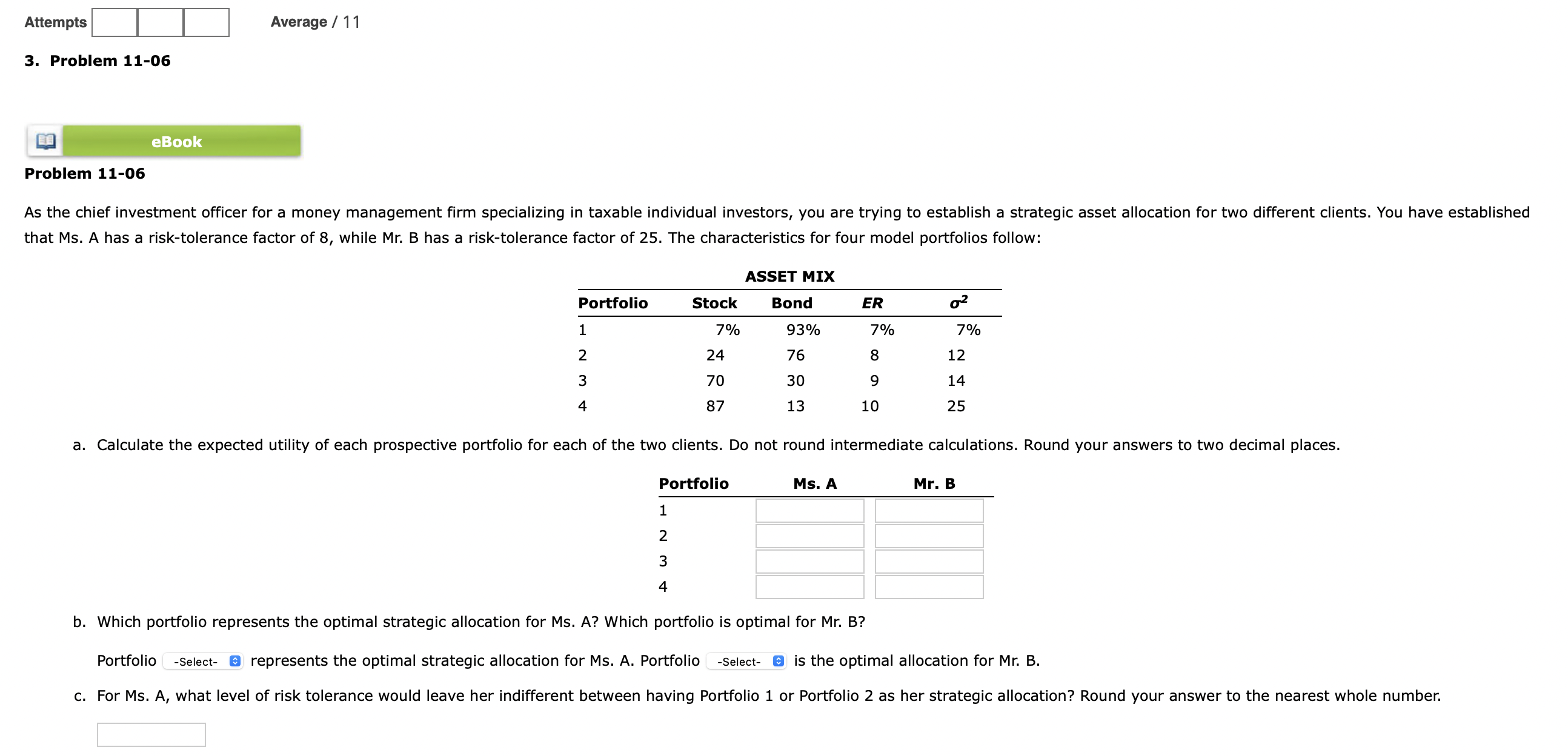 Problem 1 1 - 0 6 that Ms . A has a risk -
