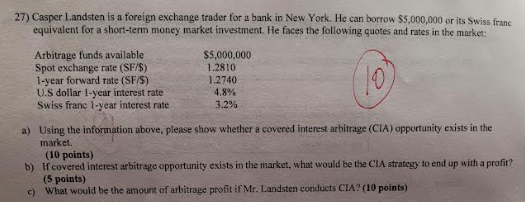 2 7 ) Casper L . andsten is a foreign exchange