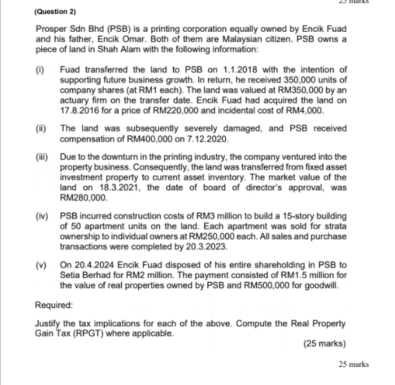 ( Question 2 ) Prosper Sdn Bhd ( PSB ) is a