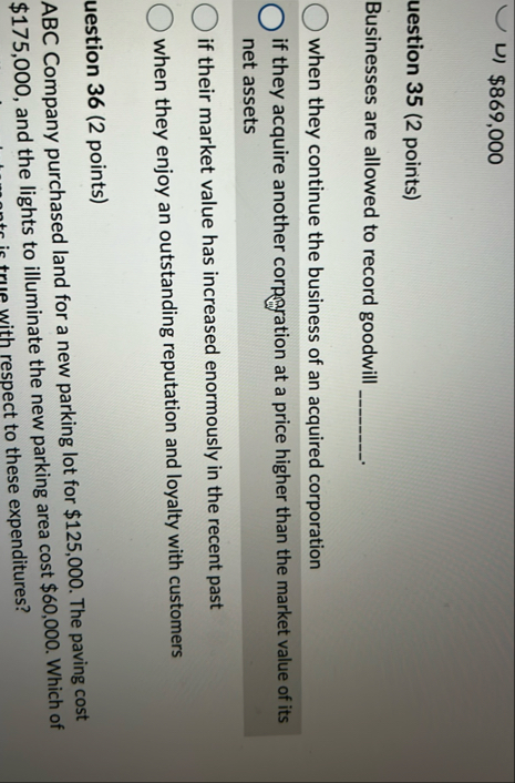 v ) $ 8 6 9 , 0 0 0 uestion 3 5 ( 2 points )