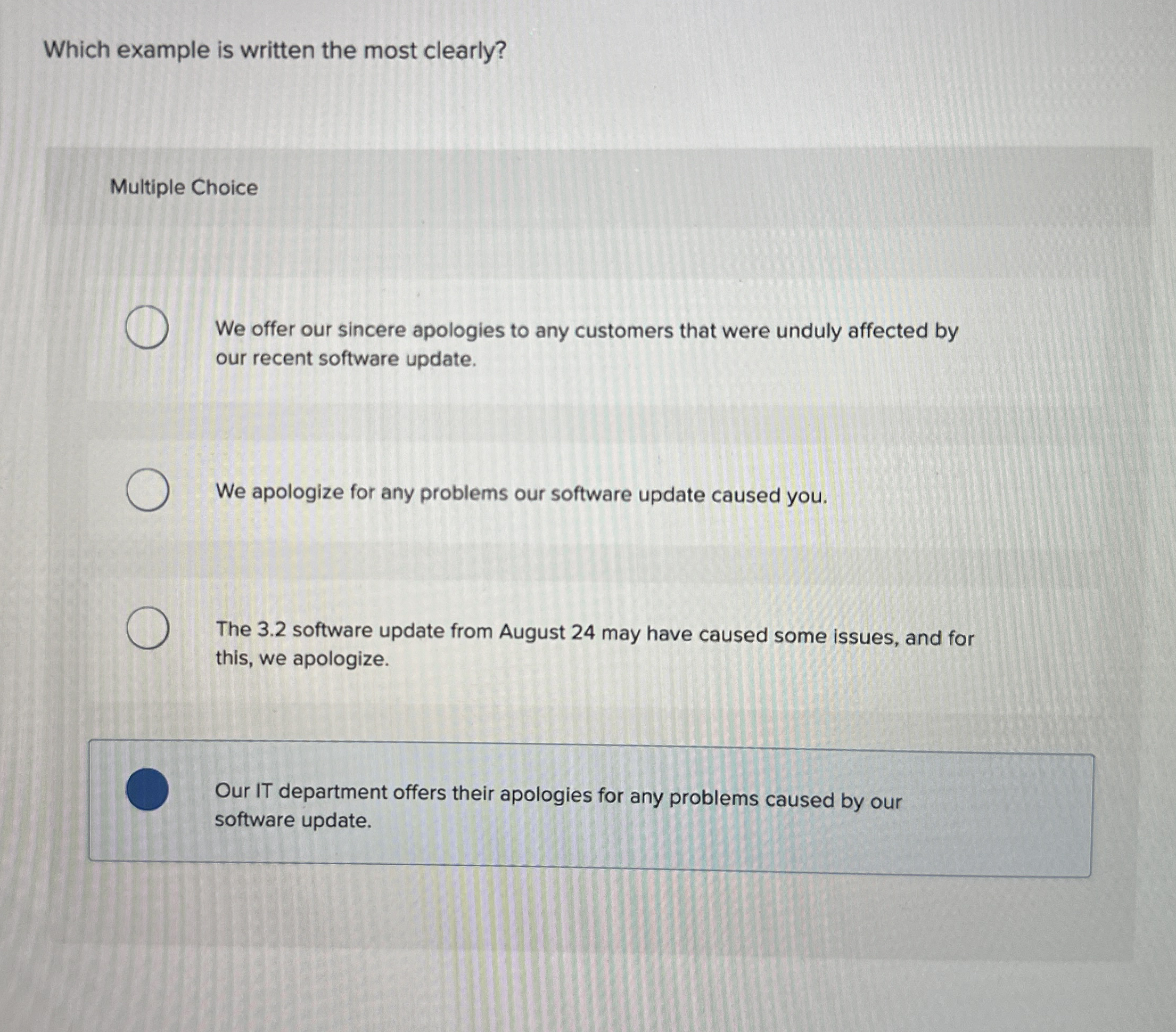 Which example is written the most clearly?