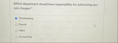 Which department should have responsibility for