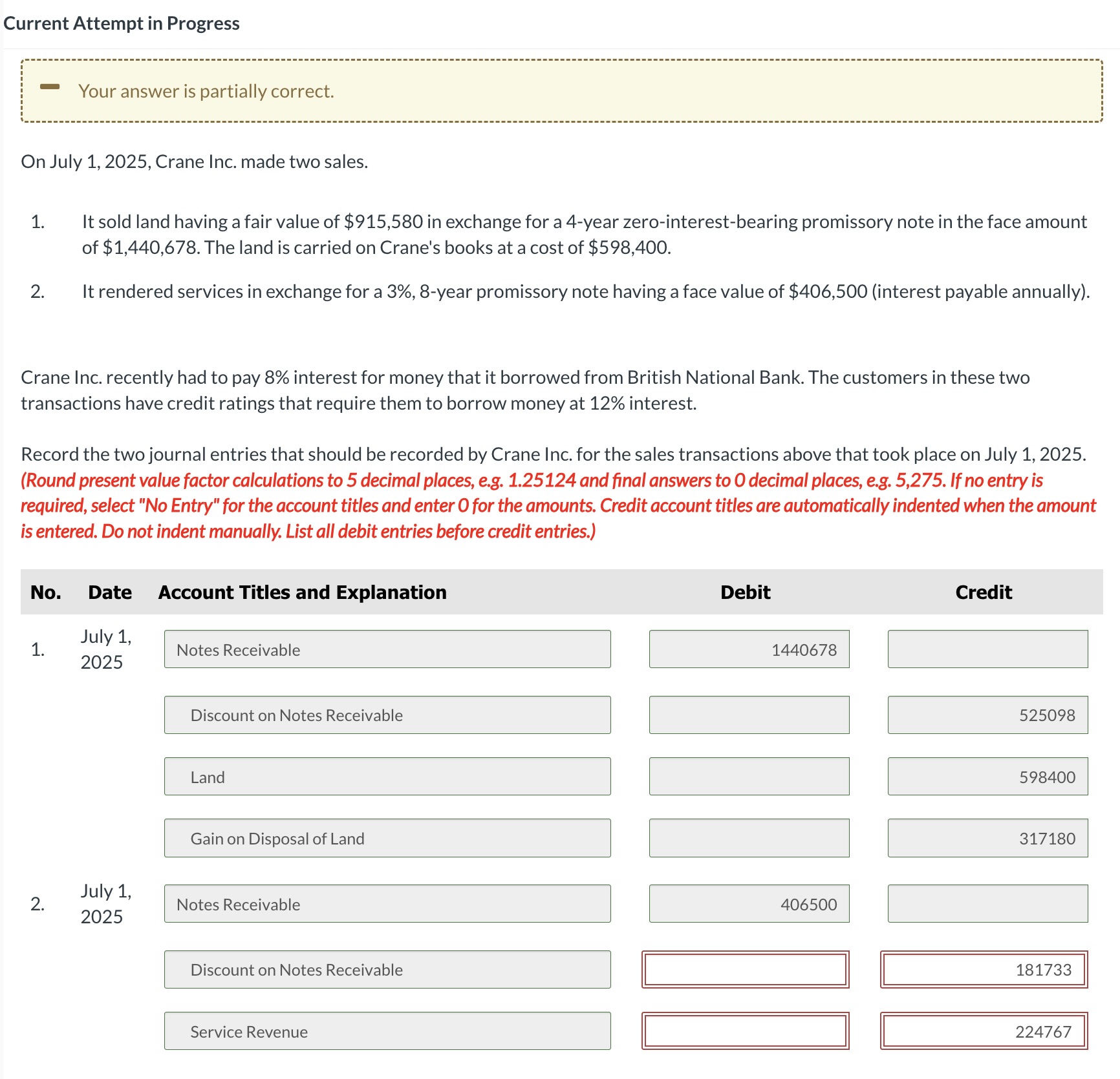 On July 1 , 2 0 2 5 , Crane Inc. made two sales.