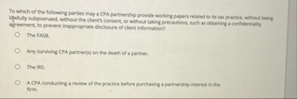 To which of the following parties muy a CPA