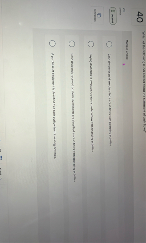 4 0 Which of the following is not correct about