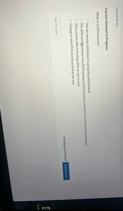 View Policies Current Attempt in Progress What is