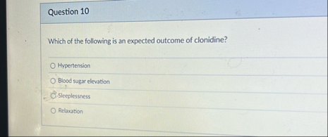 Question 1 0 Which of the following is an