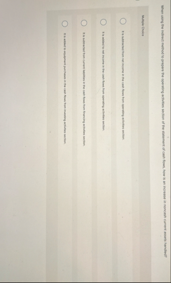 When using the indirect method to prepare the