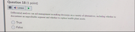 Question 1 8 ( 1 point ) Listen Differential