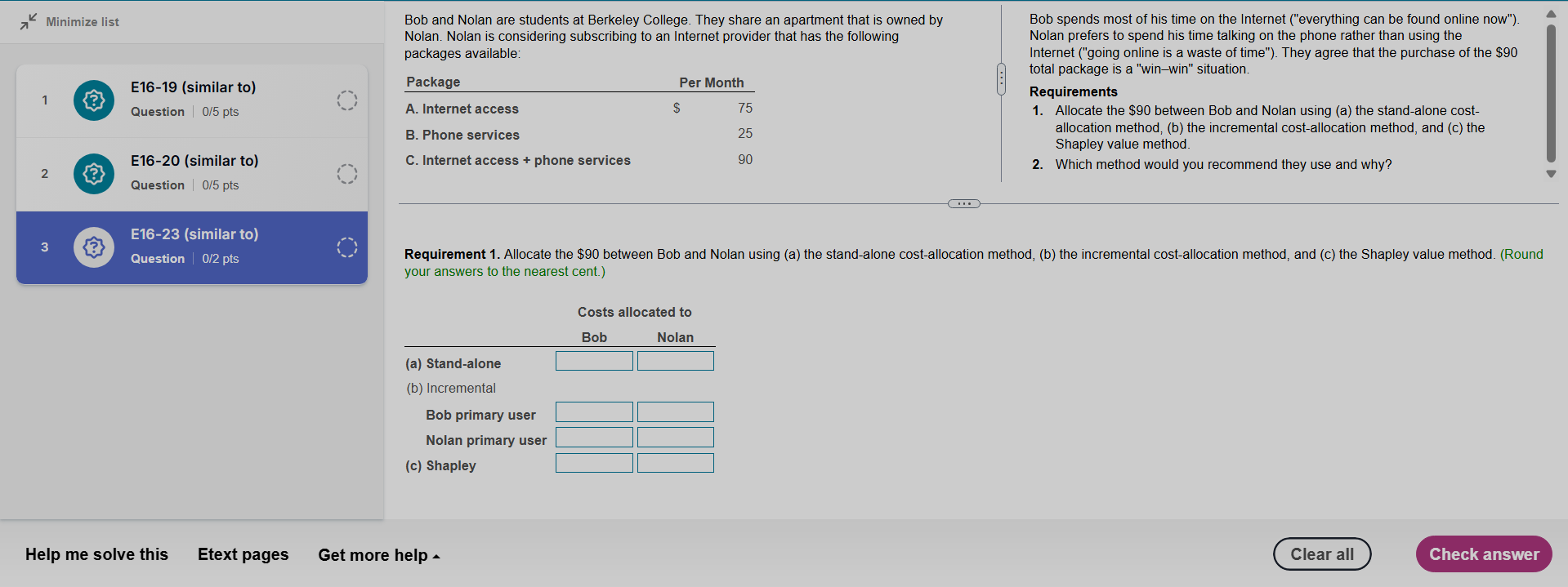 DO ALL REQUIREMENTS Bob and Nolan are students at