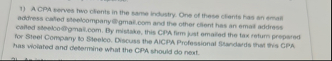 A CPA serves two clients in the same industry.