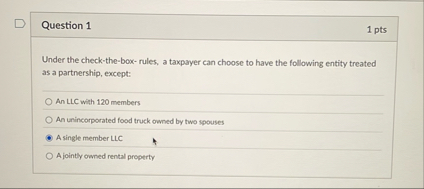 Question 1 1 pts Under the check - the - box -