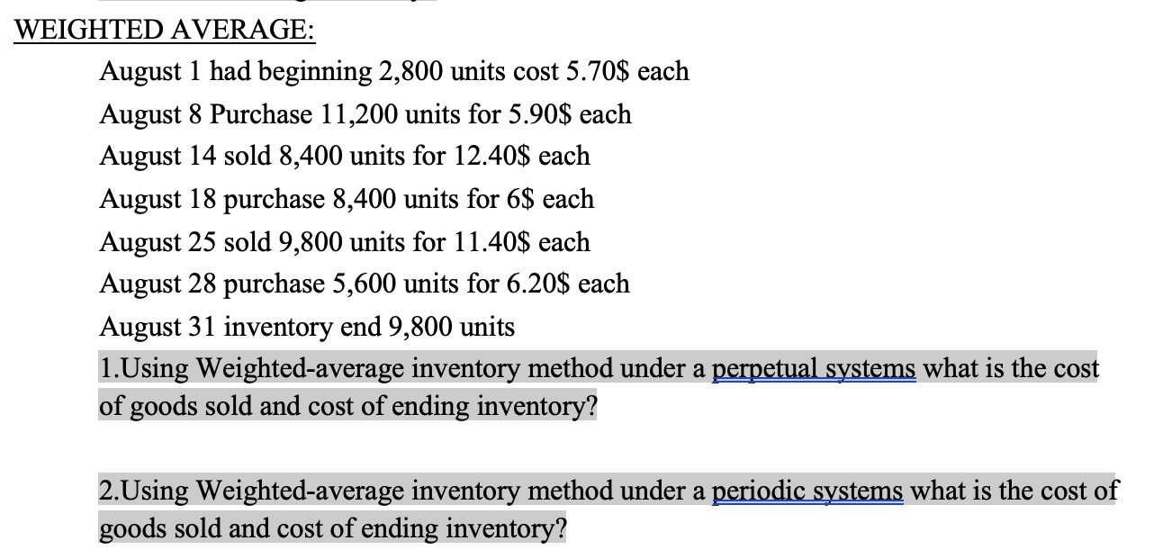 WEIGHTED AVERAGE: August 1 had beginning 2 , 8 0