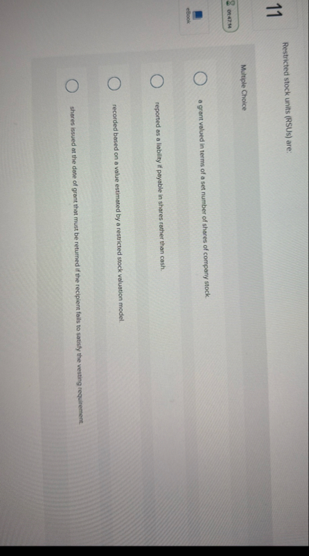 Restricted stock units ( RSUs ) are: 1 1 Multiple