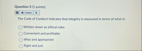 Question 5 ( 5 points ) Listen The Code of