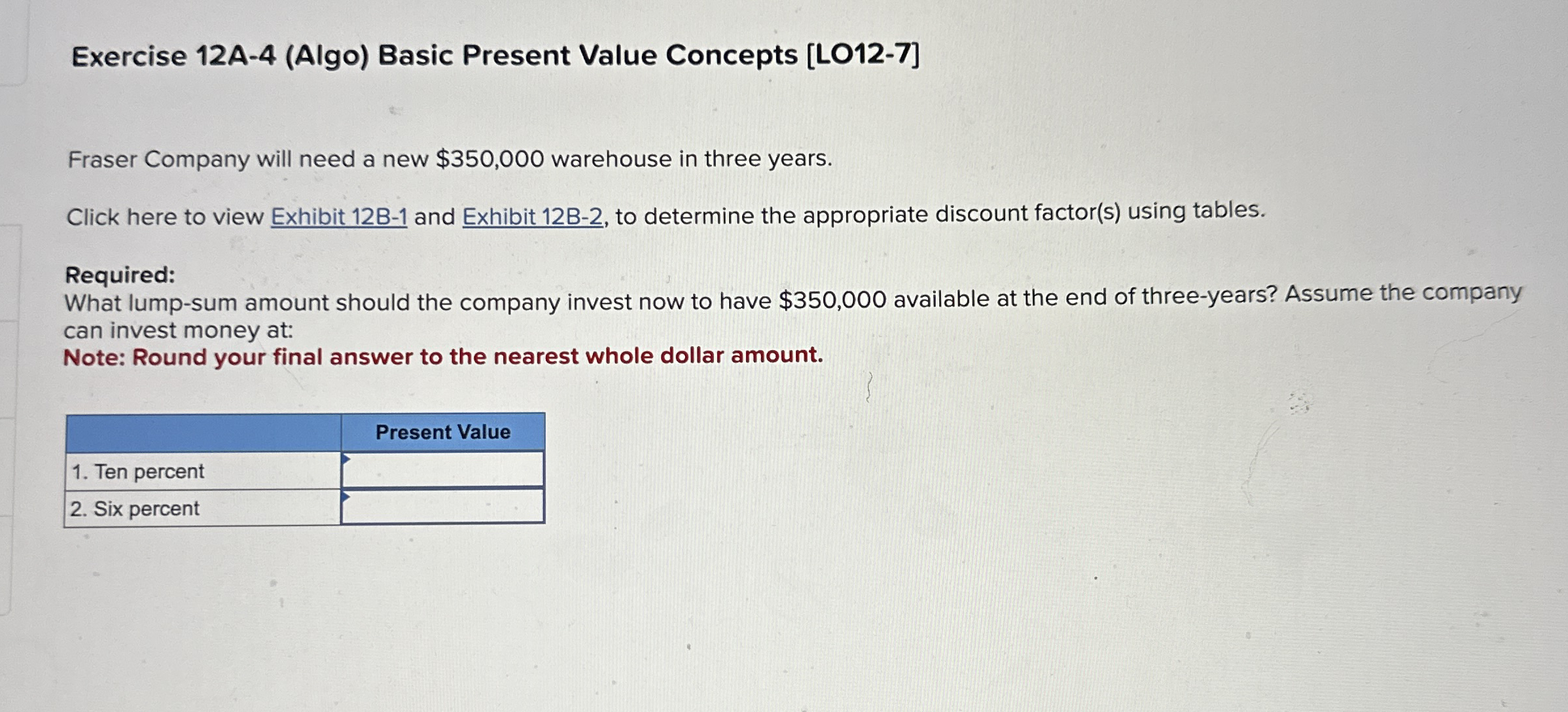 Exercise 1 2 A - 4 ( Algo ) Basic Present Value