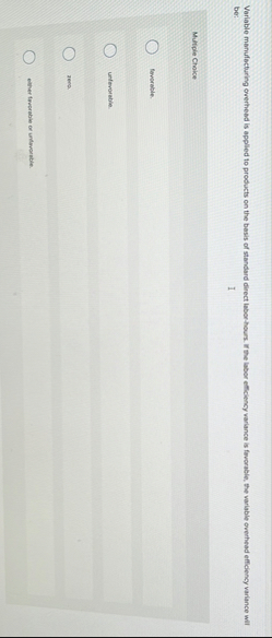 Variable marnfacturing overhebd is applied to