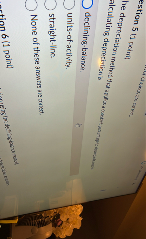 estion 5 ( 1 point ) rer choices are correct.