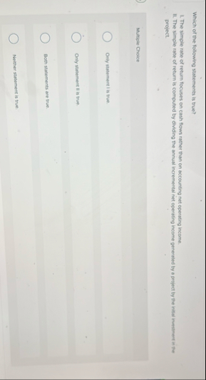 Which of the following statements is true? The