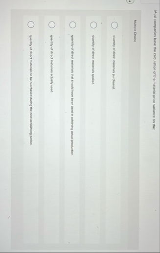 Most companies base the calculation of the