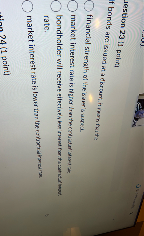 lestion 2 3 ( 1 point ) If bonds are issued at a