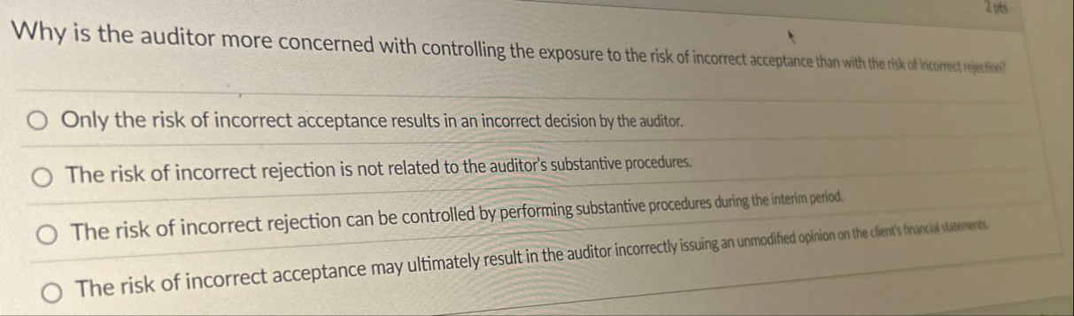 Why is the auditor more concerned with