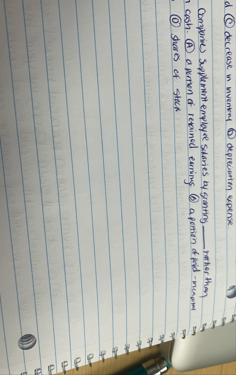 d ( C ) decrease in inventicy ( D ) depreciation