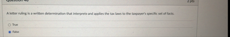 A letter ruling is a written determination that
