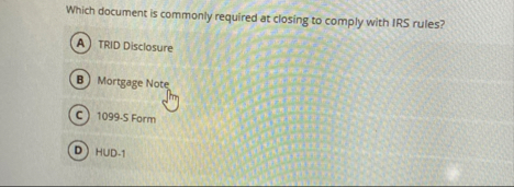 Which document is commonly required at closing to
