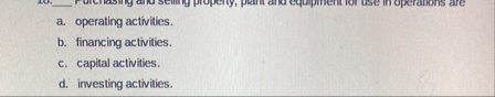 a . operating activities. b . financing
