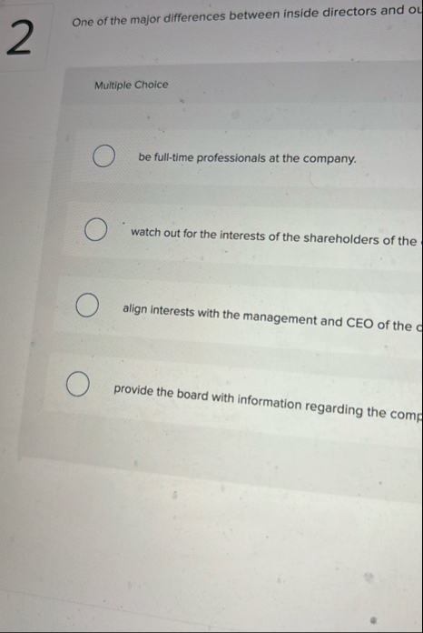 2 One of the major differences between inside