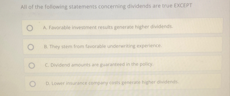 All of the following statements concerning