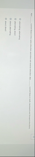 A / 0 ) current flows in the same diection and