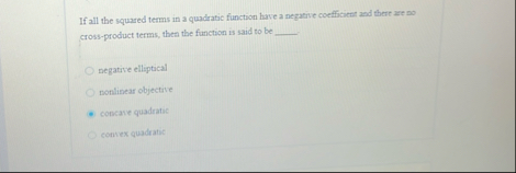 If all the squared terms in a quadratic function
