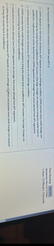 An important difference between CAPM and APT is