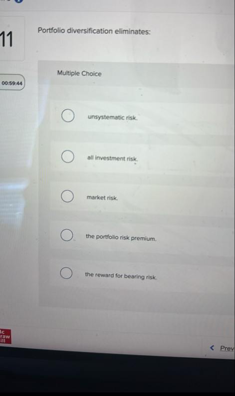 Portfolio diversification eliminates: Multiple