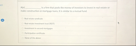 A ( n ) ) is a firm that pools the money of