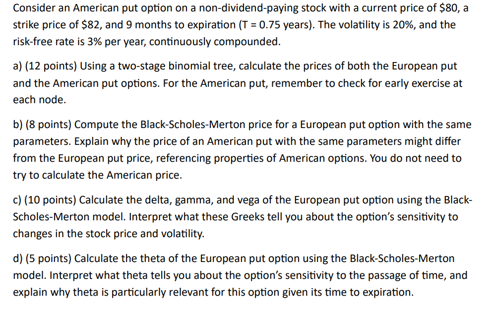 Consider an American put option on a non -