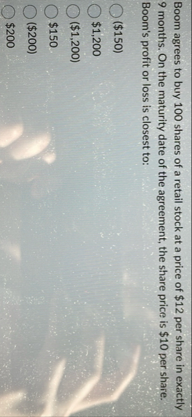 Boom agrees to buy 1 0 0 shares of a retail stock