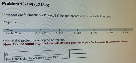 Problem 1 3 - 7 PI ( LG 1 3 - 6 ) Compute the PI