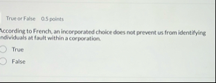 True or False 0 . 5 points According to French,