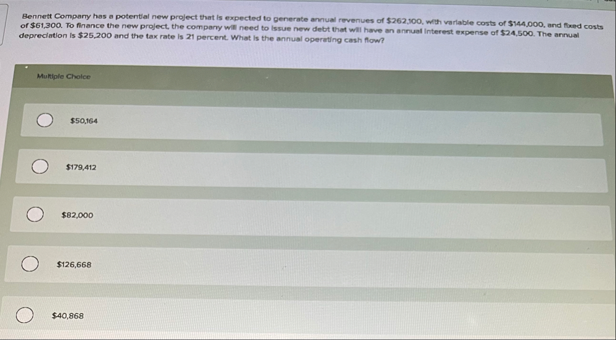 Bennett Company has a potential new project that