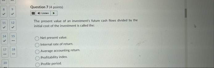 Question 7 ( 4 points ) 8 9 1 1 1 2 The present