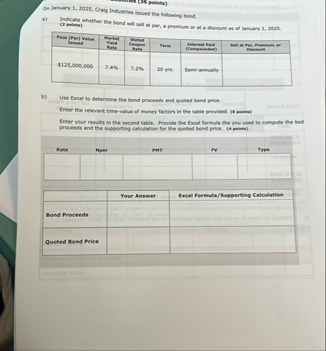 On January 1 , 2 0 2 5 , Craig Industries issued