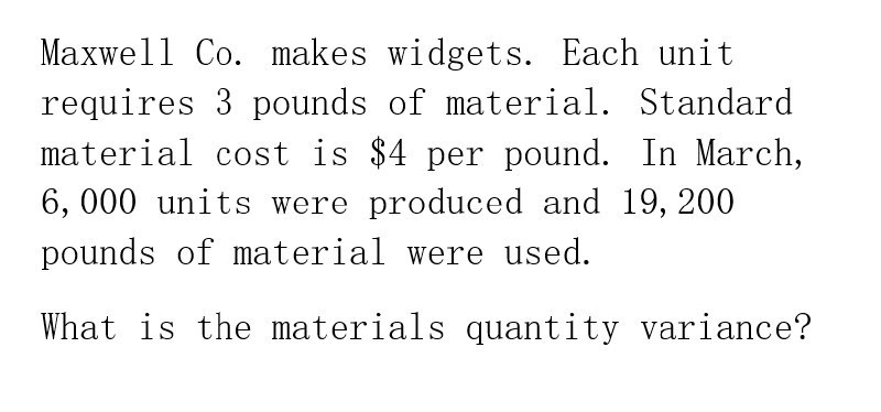 what is the materials quantity variance? Maxwell